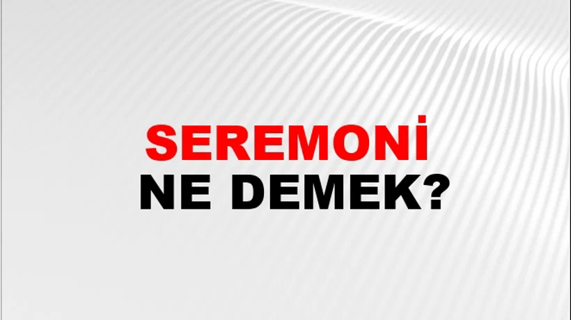 Seremoni Seremoni