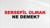 Sersefil Olmak