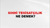 Sıhhi Tesisatçılık