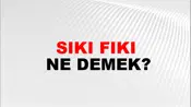Sıkı Fıkı