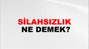 Silahsızlık