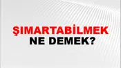 Şımartabilmek