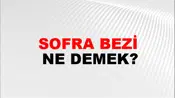 Sofra Bezi