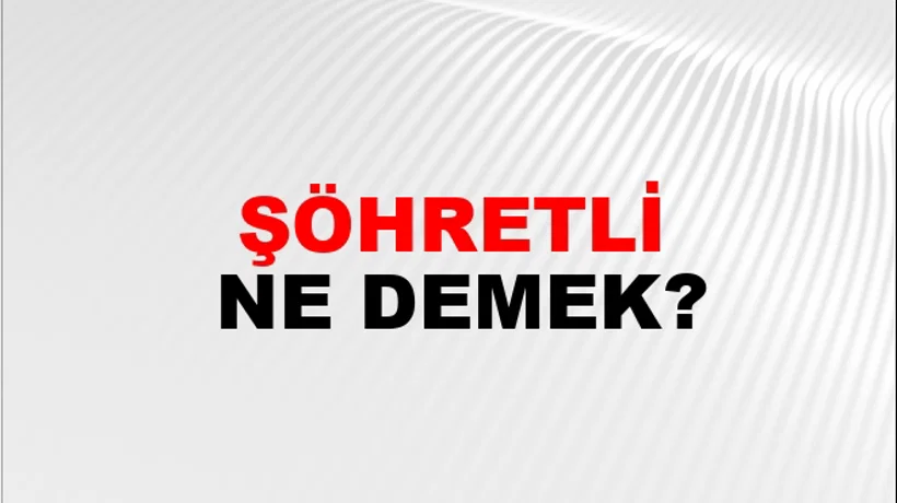 Şöhretli Şöhretli
