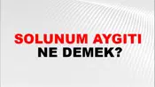 Solunum Aygıtı