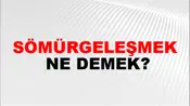 Sömürgeleşmek