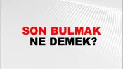 Son Bulmak