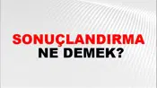 Sonuçlandırma