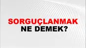 Sorguçlanmak
