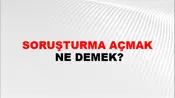 Soruşturma Açmak