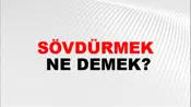 Sövdürmek
