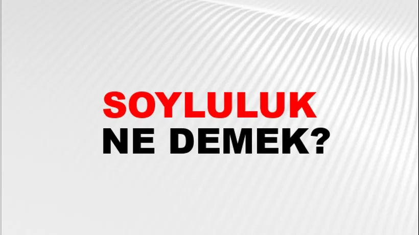 Soyluluk Soyluluk