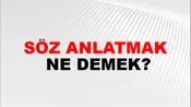 Söz Anlatmak