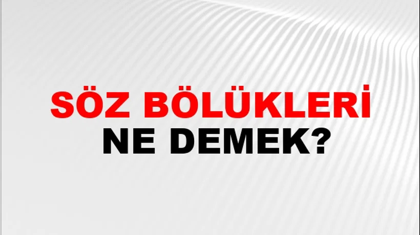 Söz Bölükleri Söz Bölükleri