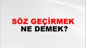 Söz Geçirmek