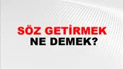 Söz Getirmek
