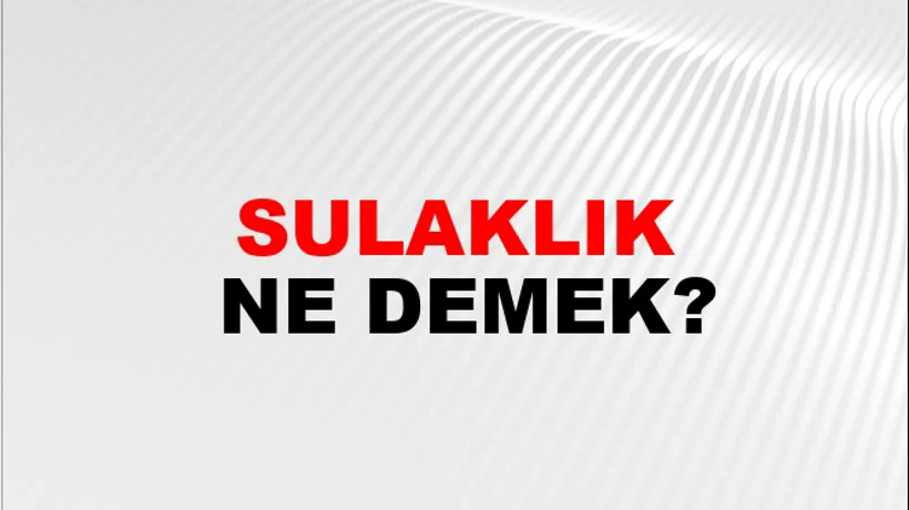 Sulaklık Sulaklık