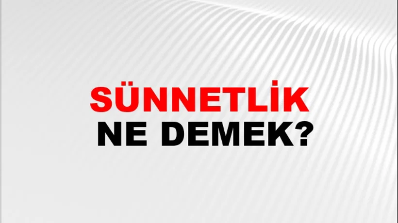 Sünnetlik Sünnetlik