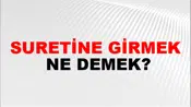 Suretine Girmek