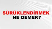 Sürüklendirmek