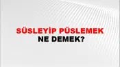 Süsleyip Püslemek