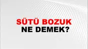 Sütü Bozuk