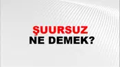 Şuursuz