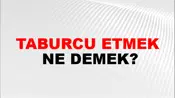 Taburcu Etmek