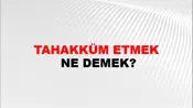 Tahakküm Etmek