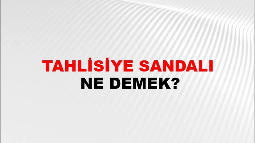 Tahlisiye Sandalı Tahlisiye Sandalı