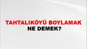 Tahtalıköyü Boylamak