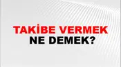 Takibe Vermek