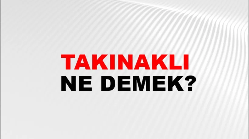 Takınaklı Takınaklı