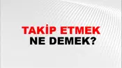 Takip Etmek