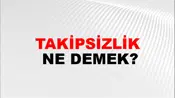 Takipsizlik