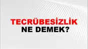 Tecrübesizlik