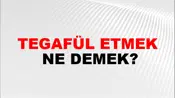 Tegafül Etmek