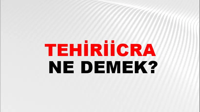 Tehiriicra Tehiriicra