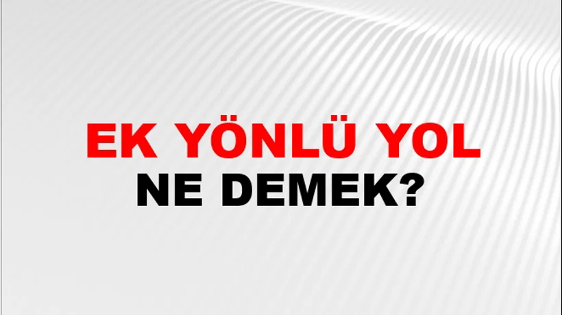 Tek Yönlü Yol Tek Yönlü Yol