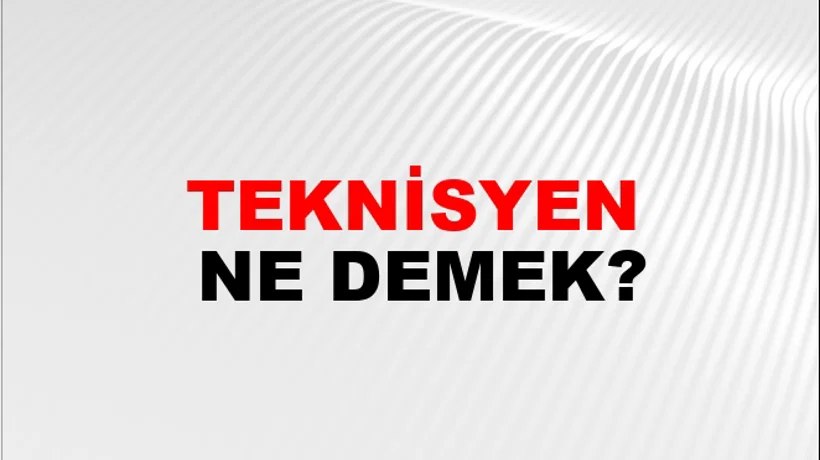 Teknisyen Teknisyen