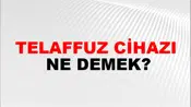 Telaffuz Cihazı