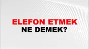 Telefon Etmek (Veya açmak)