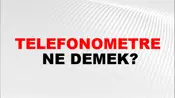 Telefonometre