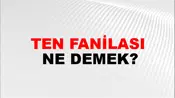 Ten Fanilası