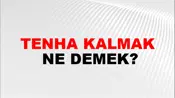 Tenha Kalmak