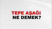Tepe Aşağı