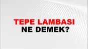 Tepe Lambası