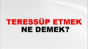 Teressüp Etmek