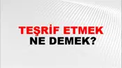 Teşrif Etmek