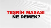 Teşrih Masası